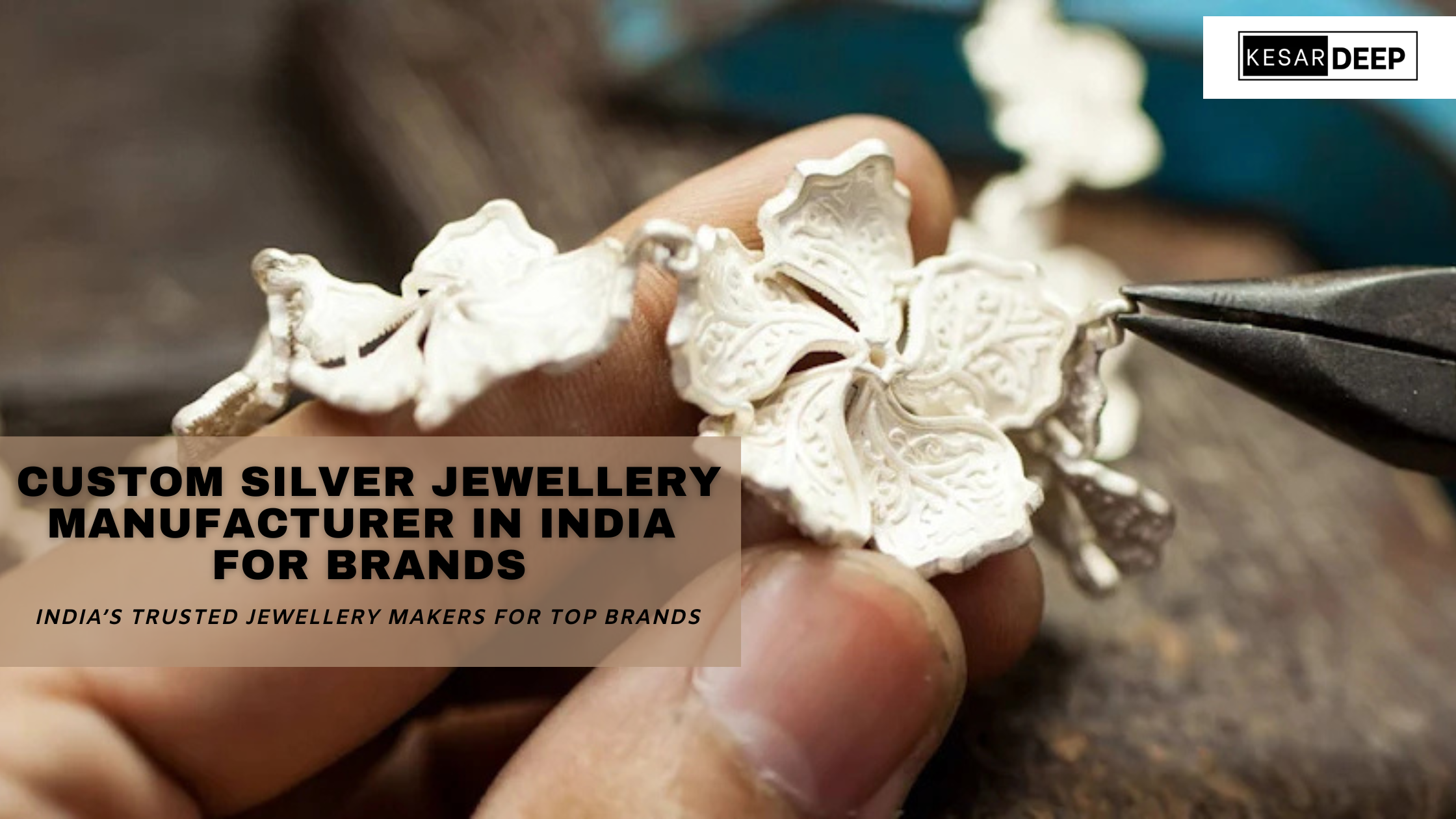 Custom silver jewellery manufacturer in India for brands
