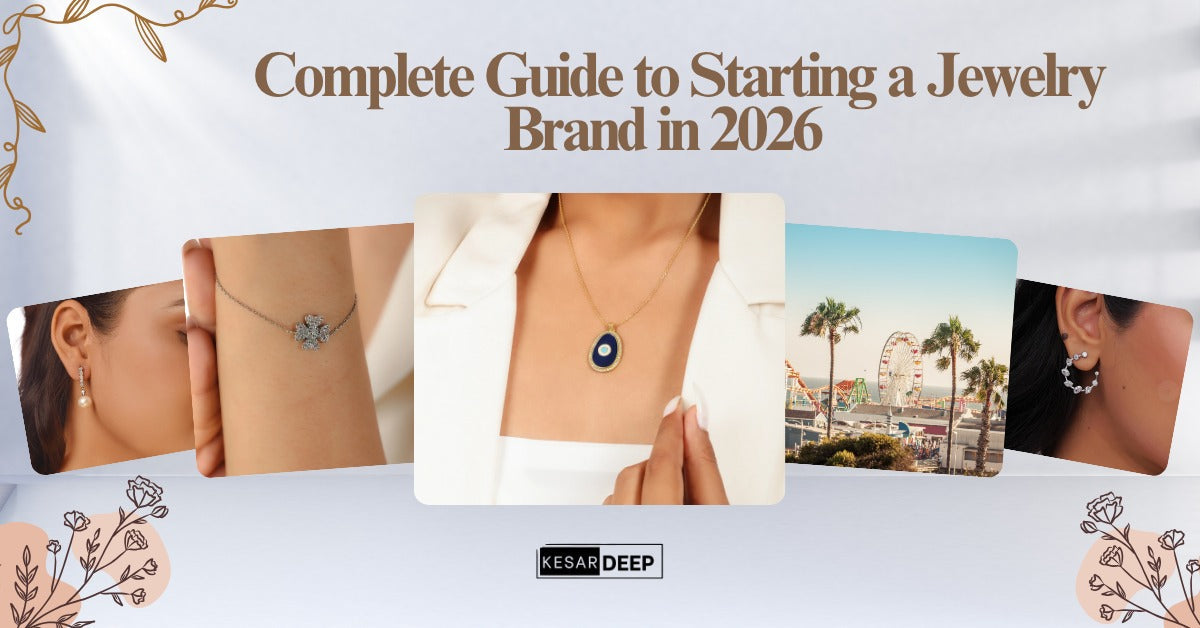 Starting a Jewelry Brand in 2026: A Complete Guide