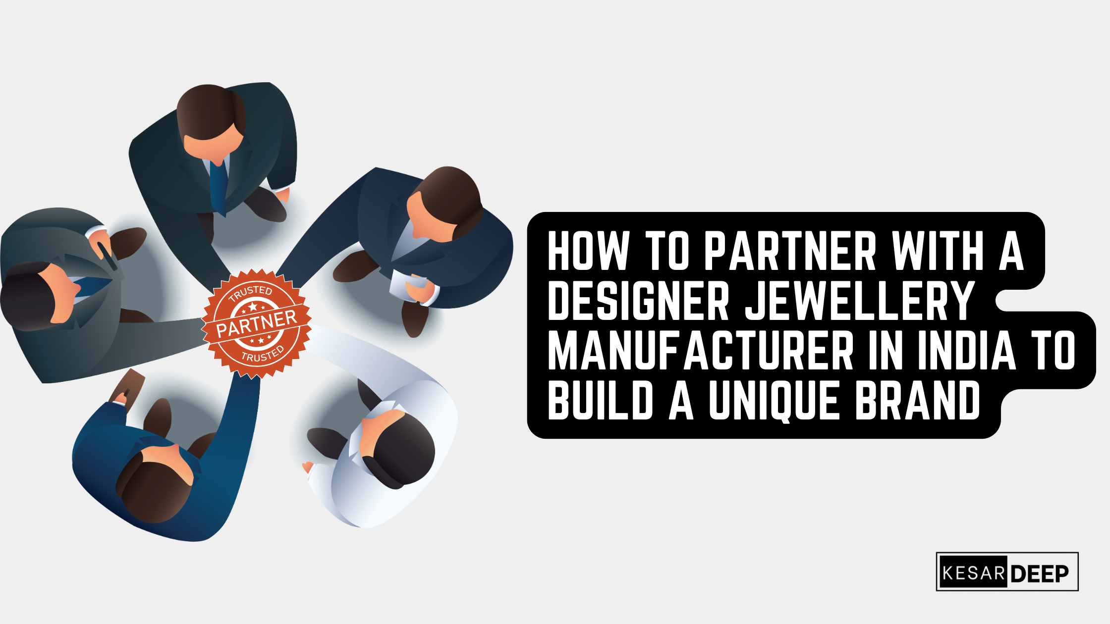 How to Partner with a Designer Jewellery Manufacturer in India to Build a Unique Brand