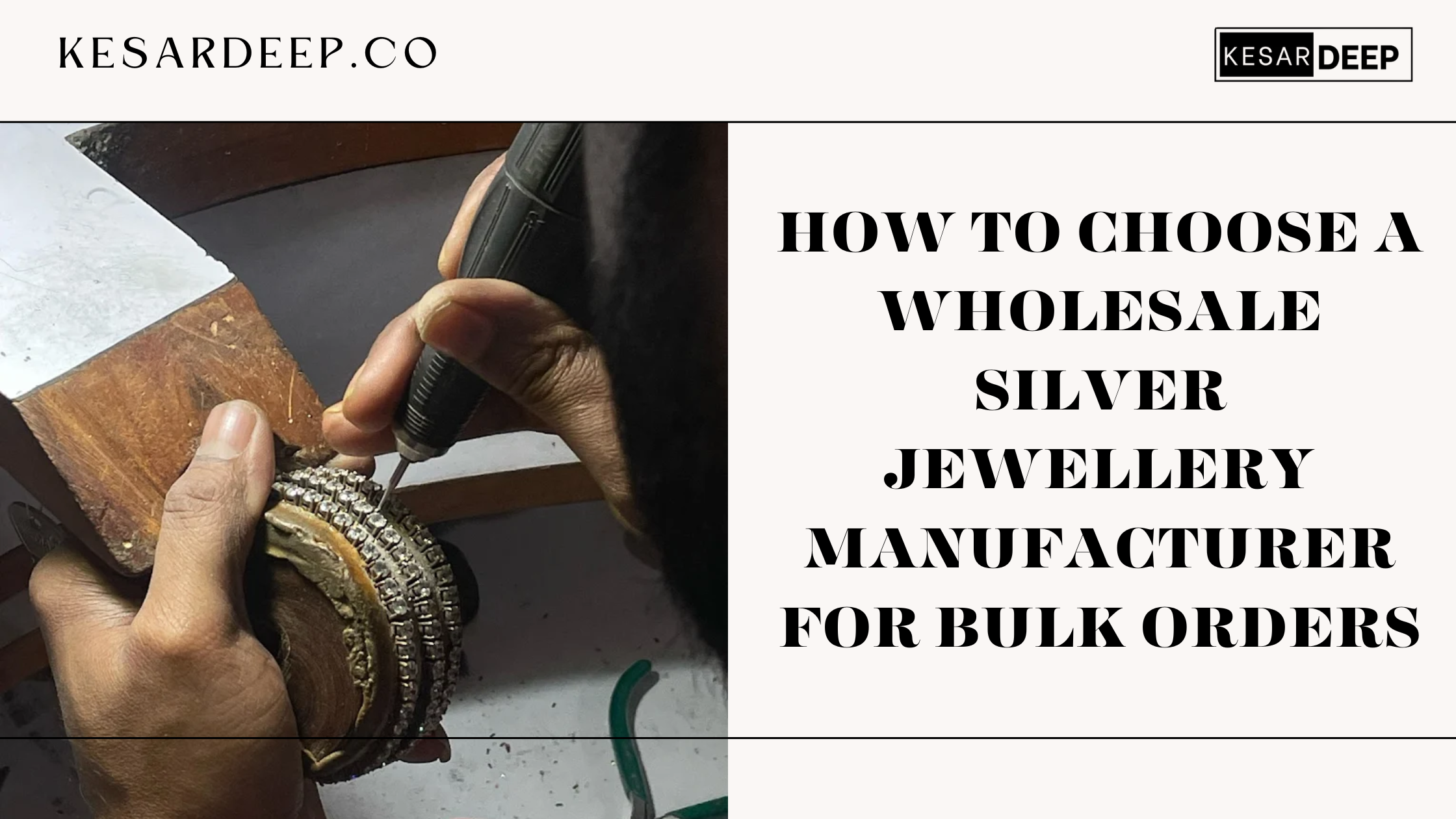 How to Choose a Wholesale Silver Jewellery Manufacturer for Bulk Orders and Business Growth