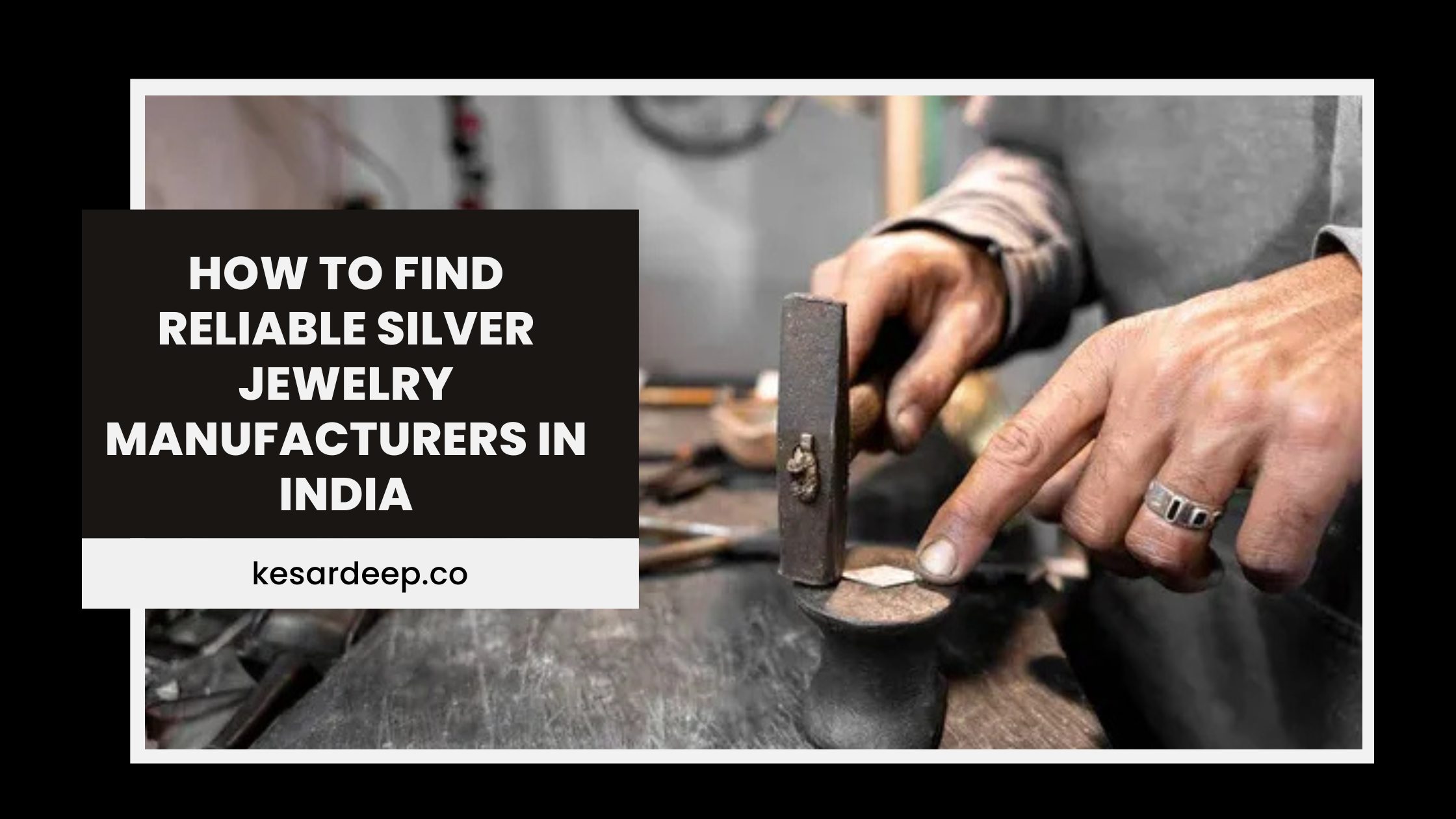 How to Find Reliable Silver Jewelry Manufacturers in India